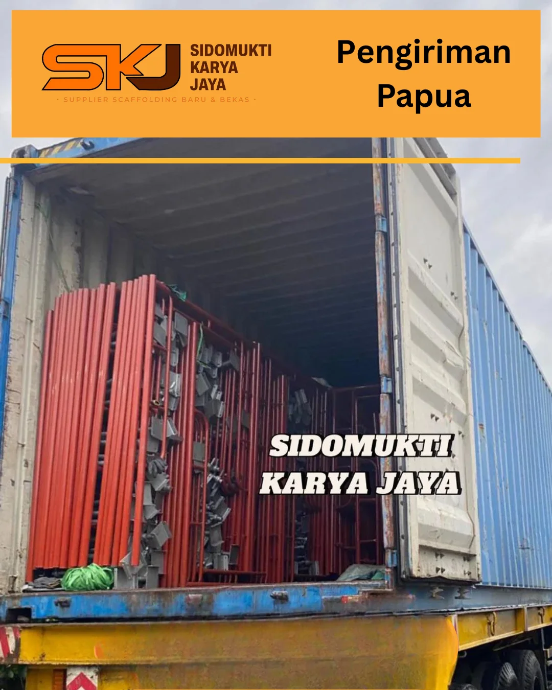 Proses Pemuatan Scaffolding SKJ ke Papua