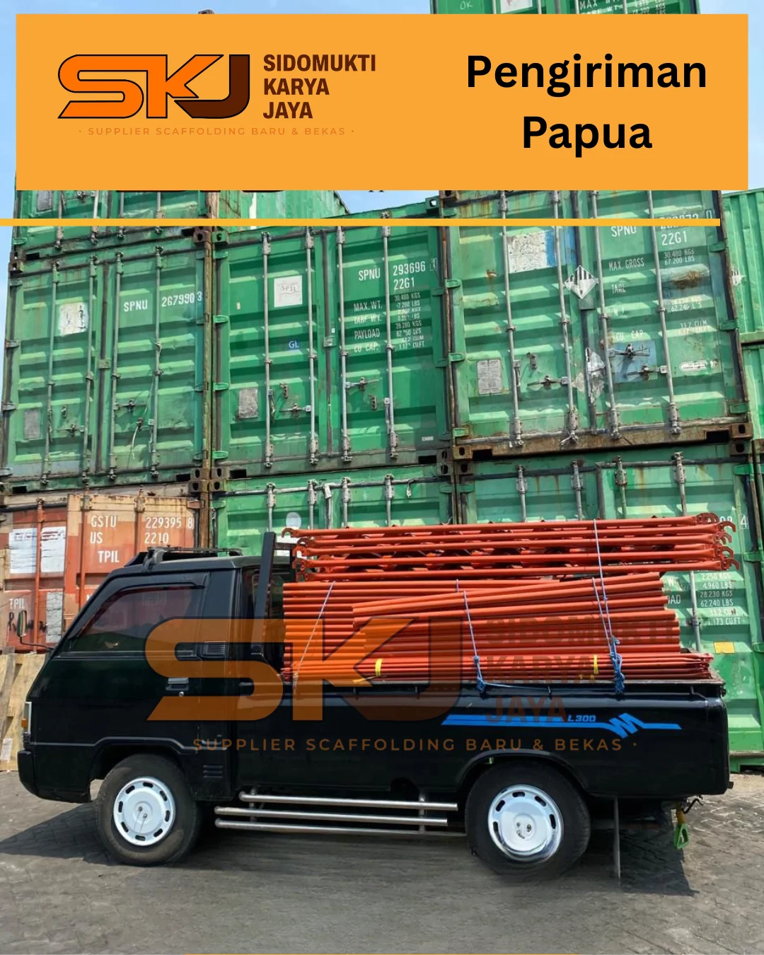 Pengiriman Scaffolding SKJ ke Papua